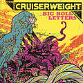 Cruiserweight - Big Bold Letters альбом
