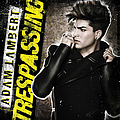 Adam Lambert - Trespassing album