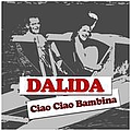 Dalida - Ciao ciao bambina альбом
