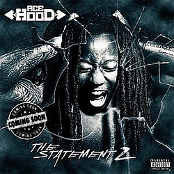 Ace Hood - The Statement 2 (Coming Soon) album