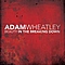 Adam Wheatley - Beauty In The Breaking Down альбом