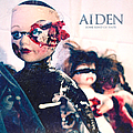 Aiden - Some Kind Of Hate album