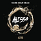 Alesso - Raise Your Head альбом