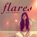 Alexa Borden - Flares альбом