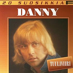 Danny - 20 Suosikkia: Tuuliviiri альбом