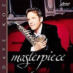 Dave Koz - Masterpiece album