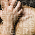 Dead And Divine - The Machines We Are album
