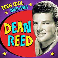 Dean Reed - Teen Idol 1959-1961 альбом