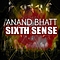 Anand Bhatt - Sixth Sense album