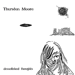 Thurston Moore - Demolished Thoughts альбом