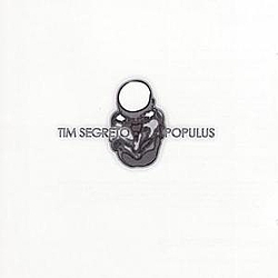 Tim Segreto - Populus альбом