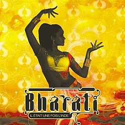Bharati - Bharati - Il Etait Une Fois L&#039;Inde альбом