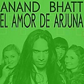 Anand Bhatt - El Amor de Arjuna EP album