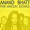 Anand Bhatt - The Angel Song album