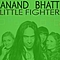Anand Bhatt - Little Fighter EP album