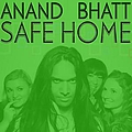 Anand Bhatt - Safe Home EP album