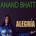 Anand Bhatt - AlegrÃ­a album