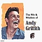 Andy Griffith - Wit &amp; Wisdom of Andy Griffith альбом