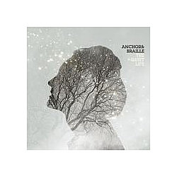 Anchor &amp; Braille - The Quiet Life album
