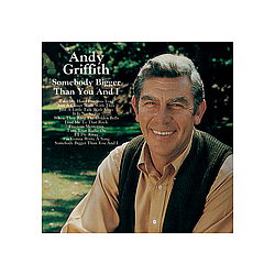 Andy Griffith - Somebody Bigger Than You And I album