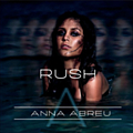 Anna Abreu - Rush album