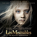 Anne Hathaway - Les MisÃ©rables: Highlights From The Motion Picture Soundtrack альбом
