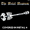 Def Leppard - The Metal Museum: Covered in Metal 4 альбом