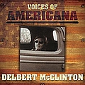 Delbert Mcclinton - Voices Of Americana: Delbert McClinton album