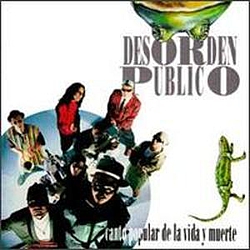 Desorden Público - Canto Popular De La Vida Y Muerte альбом
