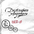 Destination Anywhere - bEST oF album