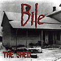 Bile - The Shed альбом