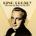 Bing Crosby - The Voice Of Bing In The 1930&#039;s альбом