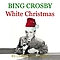 Bing Crosby - White Chistmas album