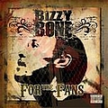 Bizzy Bone - for the fans альбом