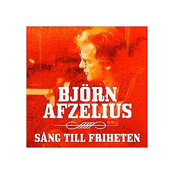 Björn Afzelius - SÃ¥ng till friheten album