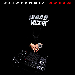 Araabmuzik - Electronic Dream album