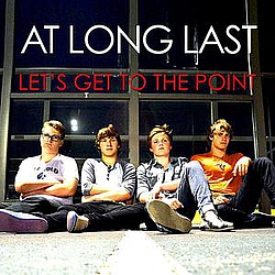 AT LONG LAST - Let&#039;s Get to the Point album