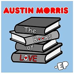 Austin Morris - The Books of Love - EP album