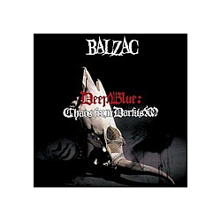 Balzac - Deep Blue: Chaos From Darkism альбом