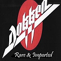 Dokken - Rare and Imported, Volume 1 album