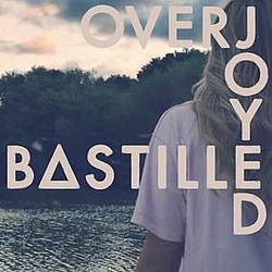 Bastille - Overjoyed альбом