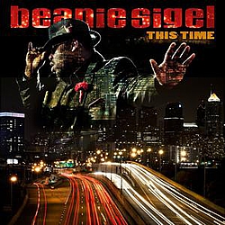 Beanie Sigel - This Time альбом