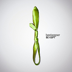 Beekeeper - Be Kept album