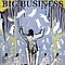 Big Business - Head for the Shallow album