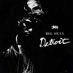 Big Sean - Detroit альбом