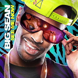 Big Sean - See Me Now альбом