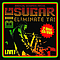 Big Sugar - Eliminate Ya! Live! album