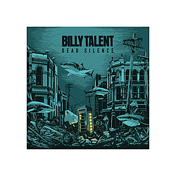 Billy Talent - Dead Silence album