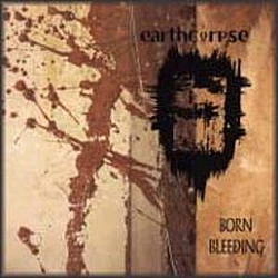 Earthcorpse - Born Bleeding album