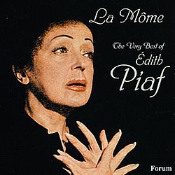 Edith Piaf - La Mome: The Very Best of Edith Piaf album